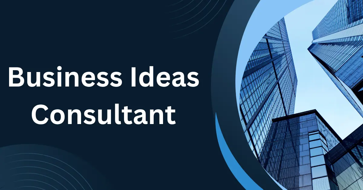 business ideas consultant