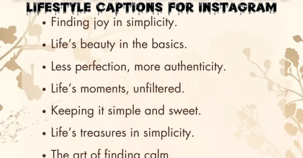 Lifestyle Captions For Instagram